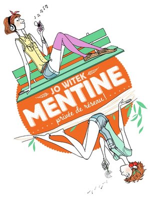 cover image of Mentine (Tome 1)--Privée de réseau !
